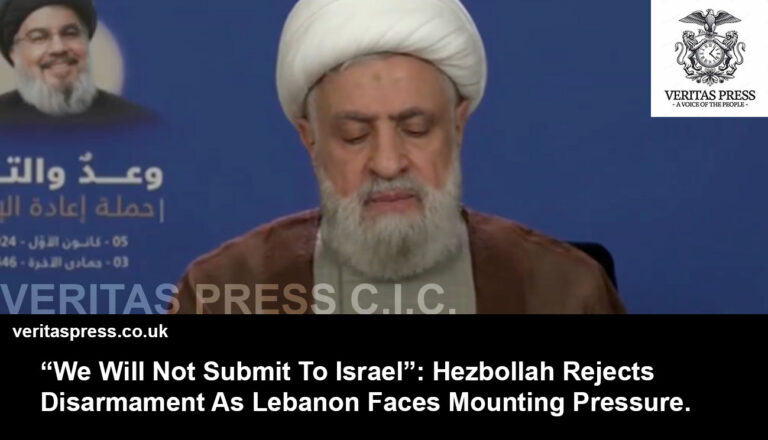 “We Will Not Submit To Israel”: Hezbollah Rejects Disarmament As Lebanon Faces Mounting Pressure.