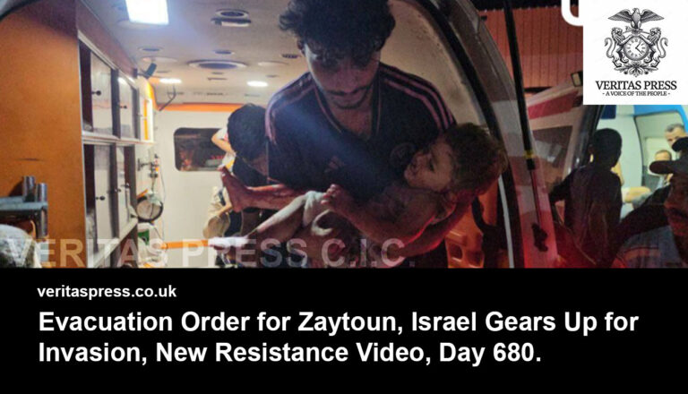 Evacuation Order for Zaytoun, Israel Gears Up for Invasion, New Resistance Video, Day 680.