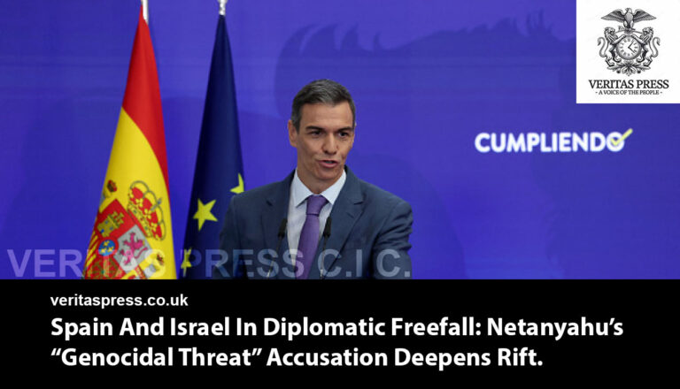 Spain And Israel In Diplomatic Freefall: Netanyahu’s “Genocidal Threat” Accusation Deepens Rift.