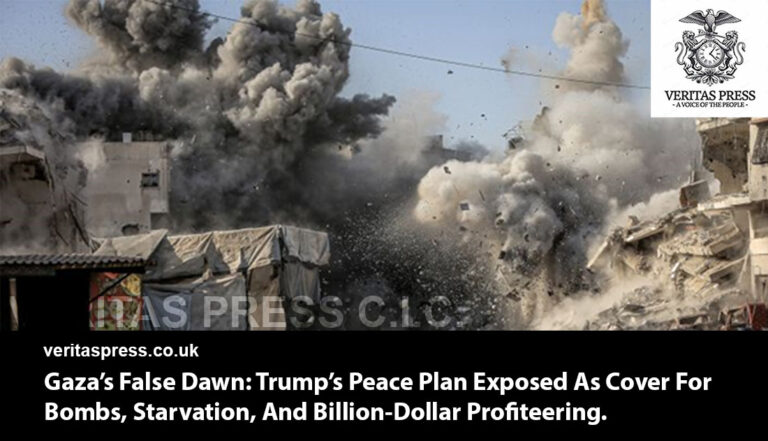 Analysis: Gaza’s False Dawn: Trump’s Peace Plan Exposed As Cover For Bombs, Starvation, And Billion-Dollar Profiteering.
