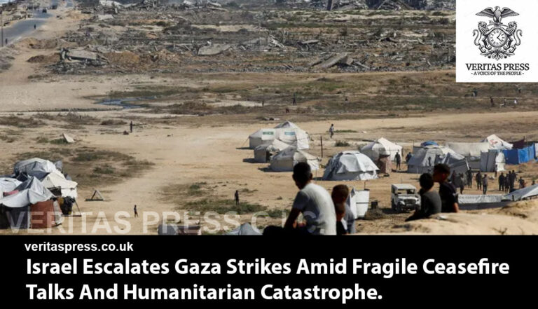 Israel Escalates Gaza Strikes Amid Fragile Ceasefire Talks And Humanitarian Catastrophe.