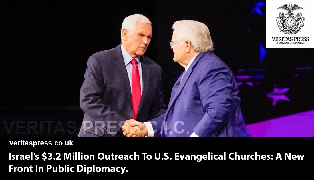 Israel’s $3.2 Million Outreach To U.S. Evangelical Churches: A New Front In Public Diplomacy.