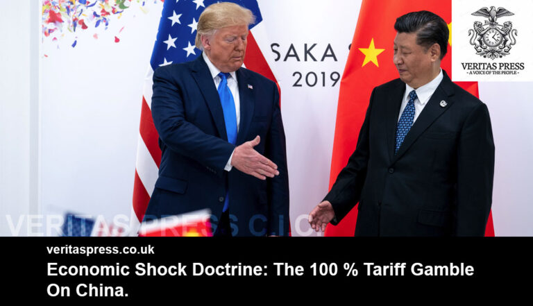 Economic Shock Doctrine: The 100% Tariff Gamble On China.