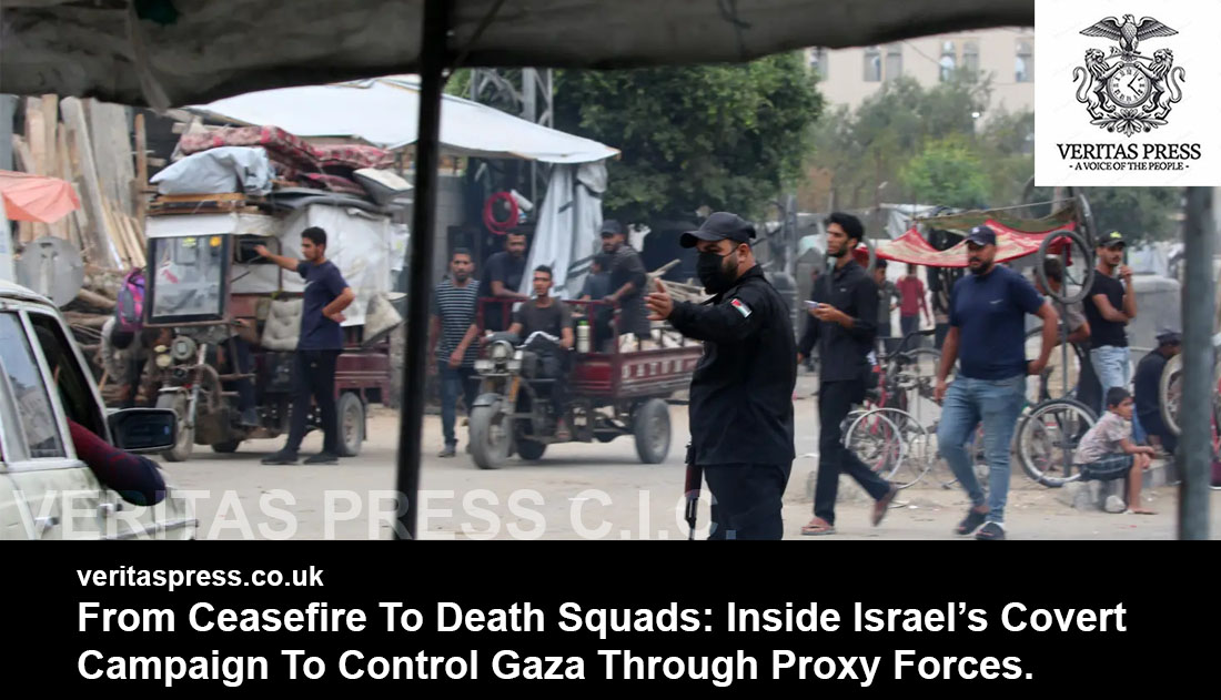 From Ceasefire To Death Squads: Inside Israel’s Covert Campaign To Control Gaza Through Proxy Forces.