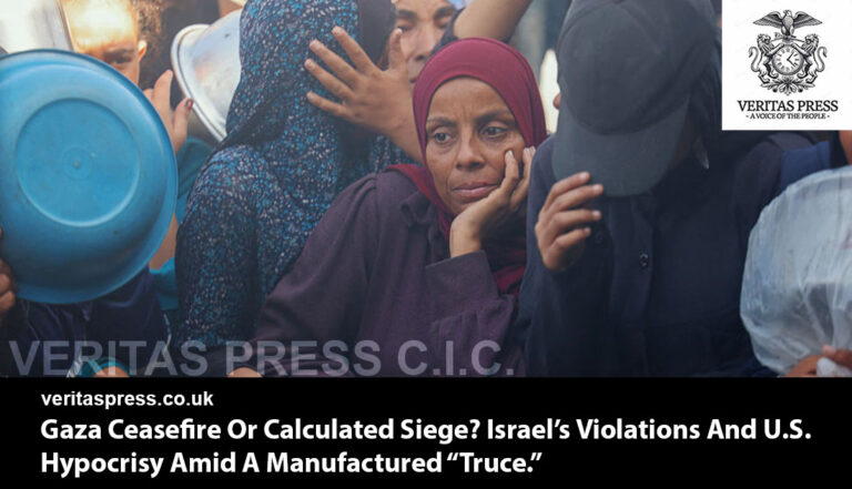 Gaza Ceasefire Or Calculated Siege? Israel’s Violations And U.S. Hypocrisy Amid A Manufactured “Truce.”