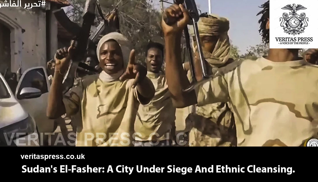 Sudan’s El-Fasher: A City Under Siege And Ethnic Cleansing.