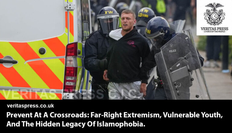 Prevent At A Crossroads: Far-Right Extremism, Vulnerable Youth, And The Hidden Legacy Of Islamophobia.