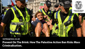 Prevent On The Brink: How The Palestine Action Ban Risks Mass Criminalisation.
