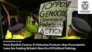 From Kurdish Centres To Palestine Protests: How Proscription Laws Are Fueling Britain’s New Era Of Political Policing.