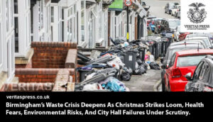 Birmingham’s Waste Crisis Deepens As Christmas Strikes Loom, Health Fears, Environmental Risks, And City Hall Failures Under Scrutiny.