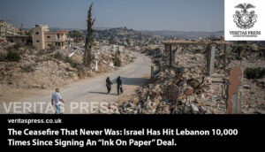 The Ceasefire That Never Was: Israel Has Hit Lebanon 10,000 Times Since Signing An “Ink On Paper” Deal.